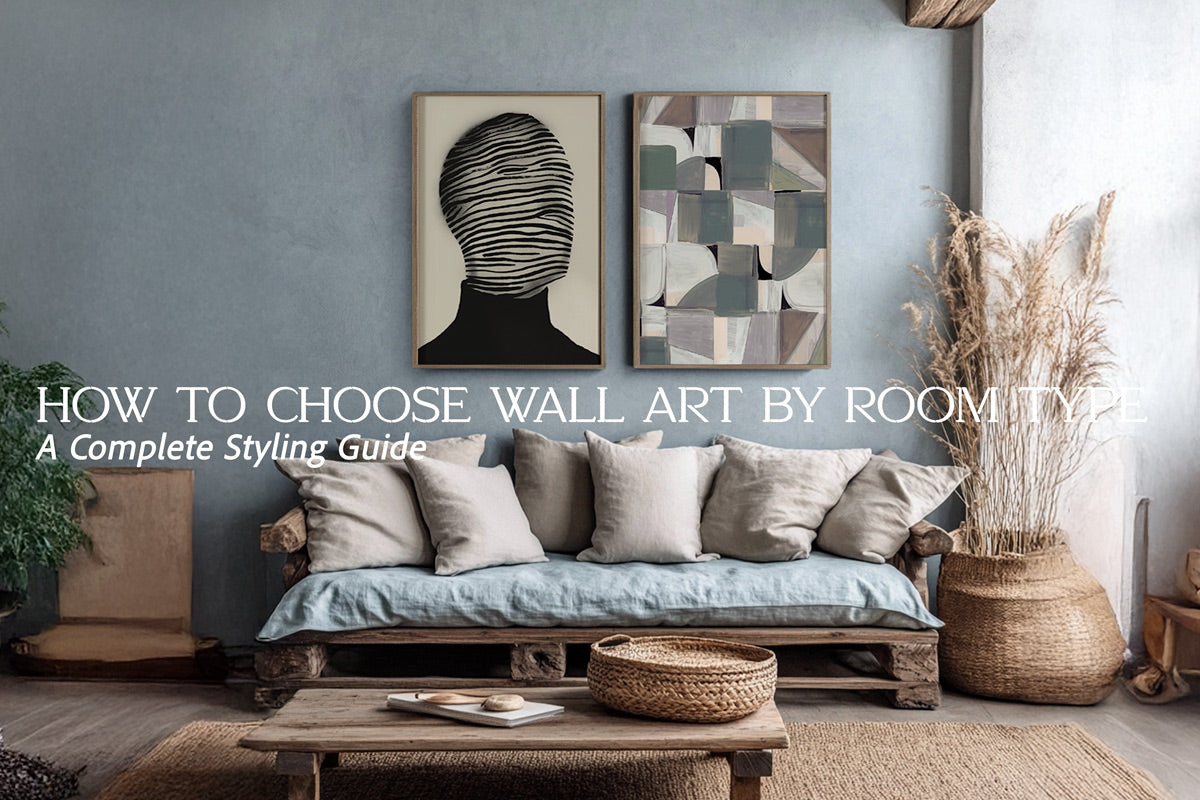 How to Choose the Right Wall Art for Every Room | Styling Tips by Nook ...