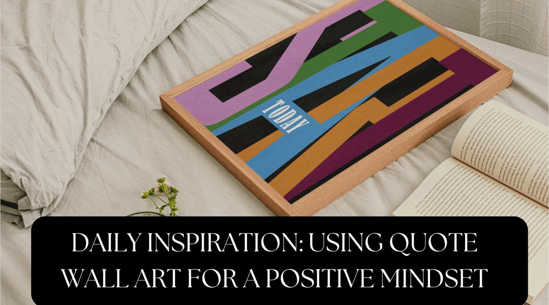 Start Today Quote wall art laying on bed