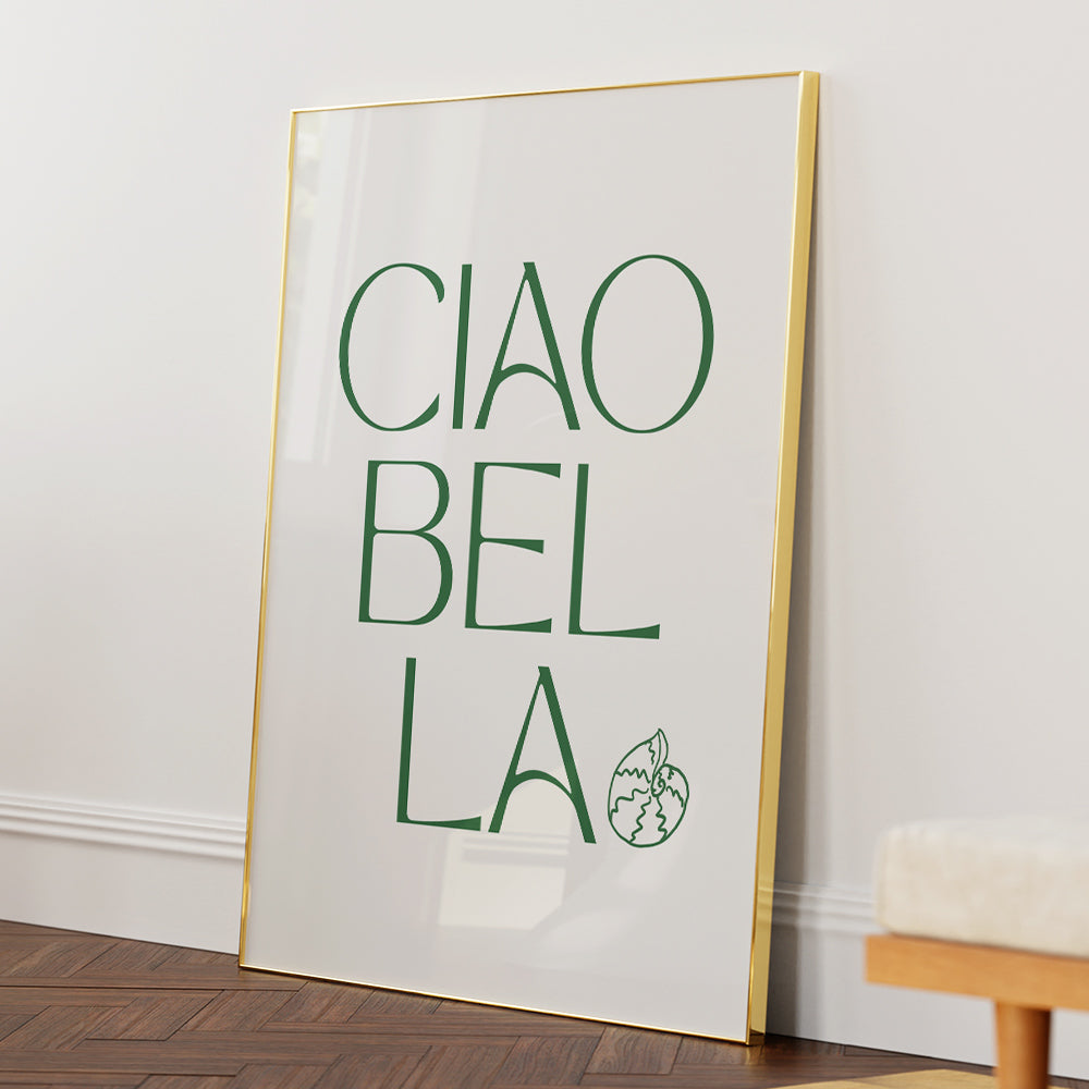 Ciao Bella Quote Wall Art Poster - XS / Matte Paper / Rolled Art - Nook At You