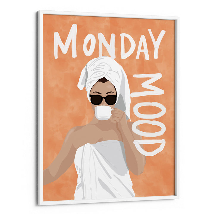Monday Mood