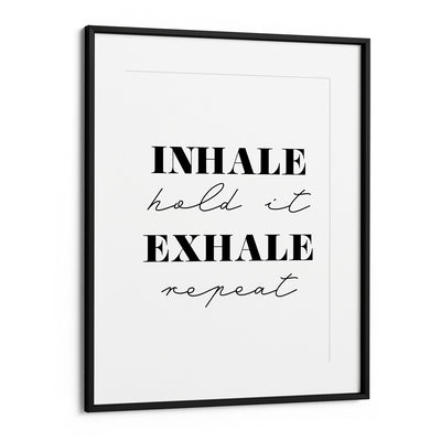 Inhale Exhale