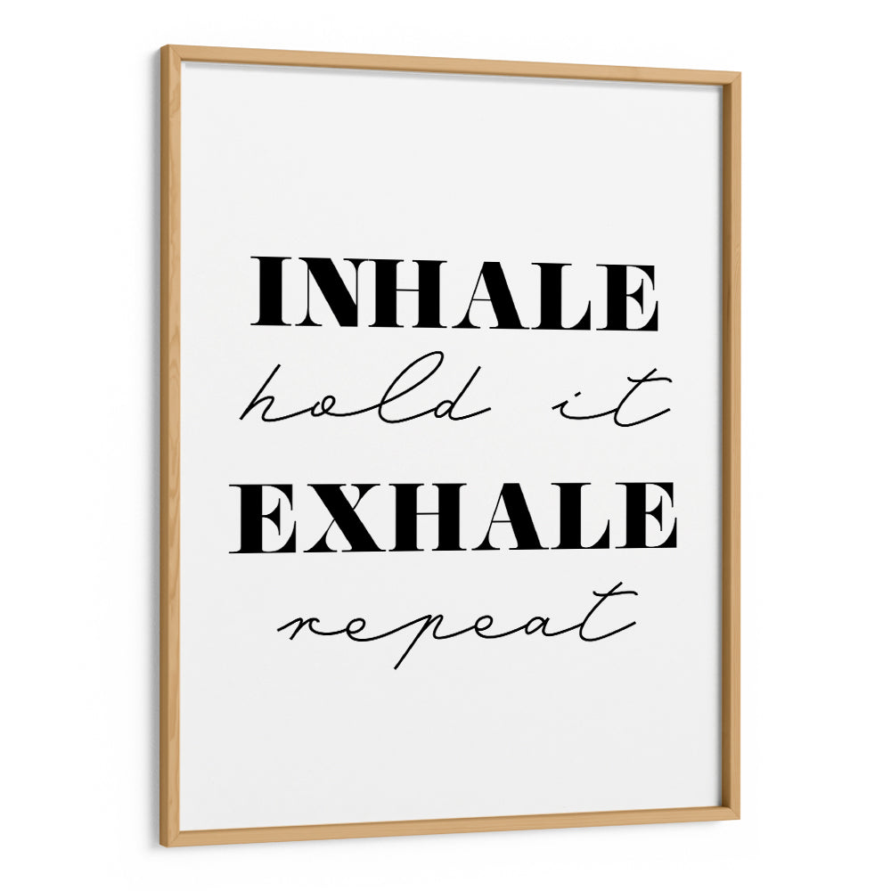 Inhale Exhale
