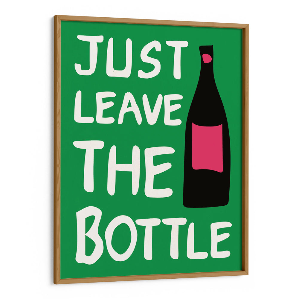 Leave the Bottle Quotes Wall Art - XS / Matte Paper / Rolled Art - Nook At You