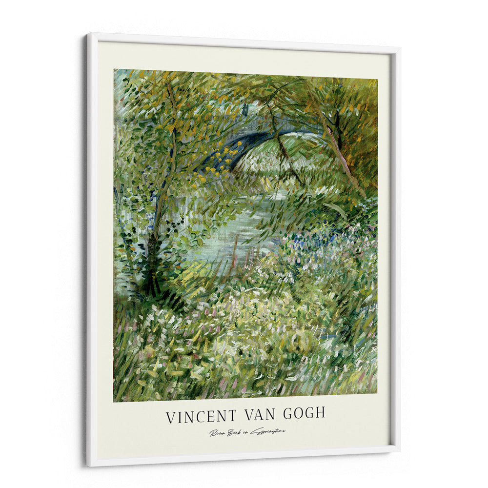 Vincent Van Gogh - River Bank In Springtime