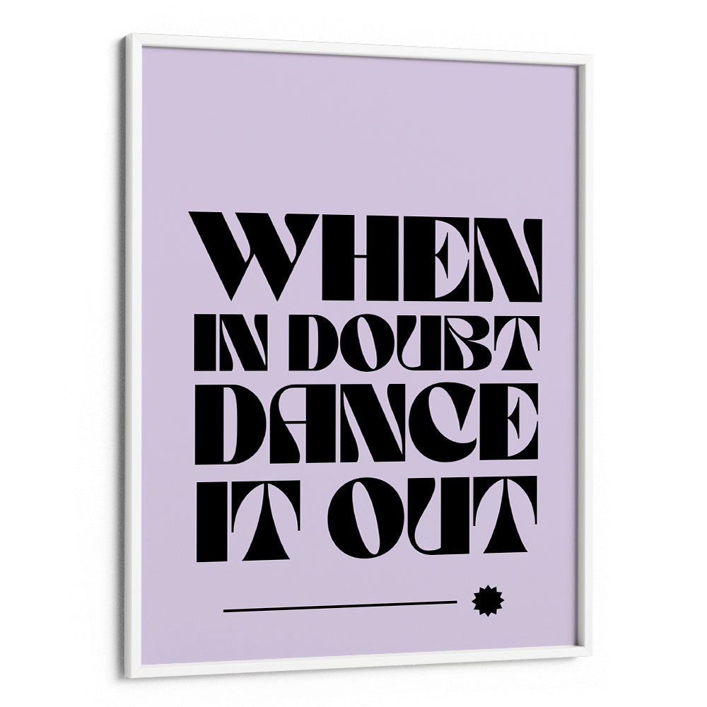 Dance Away Doubts Wall Art Poster - XS / Matte Paper / Rolled Art - Nook At You