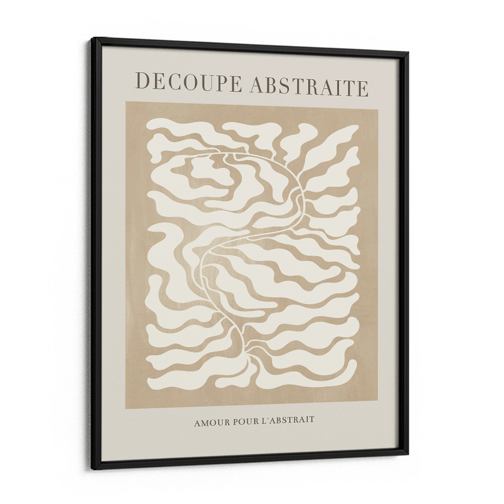 Decoupe Abstraite - Beige Nook At You Matte Paper Black Frame