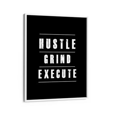 Hustle Grind Execute Nook At You Matte Paper White Frame