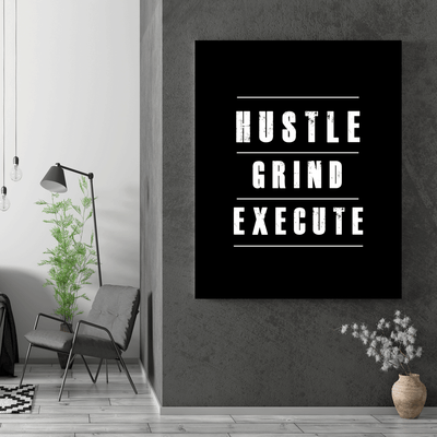 Hustle Grind Execute Nook At You  