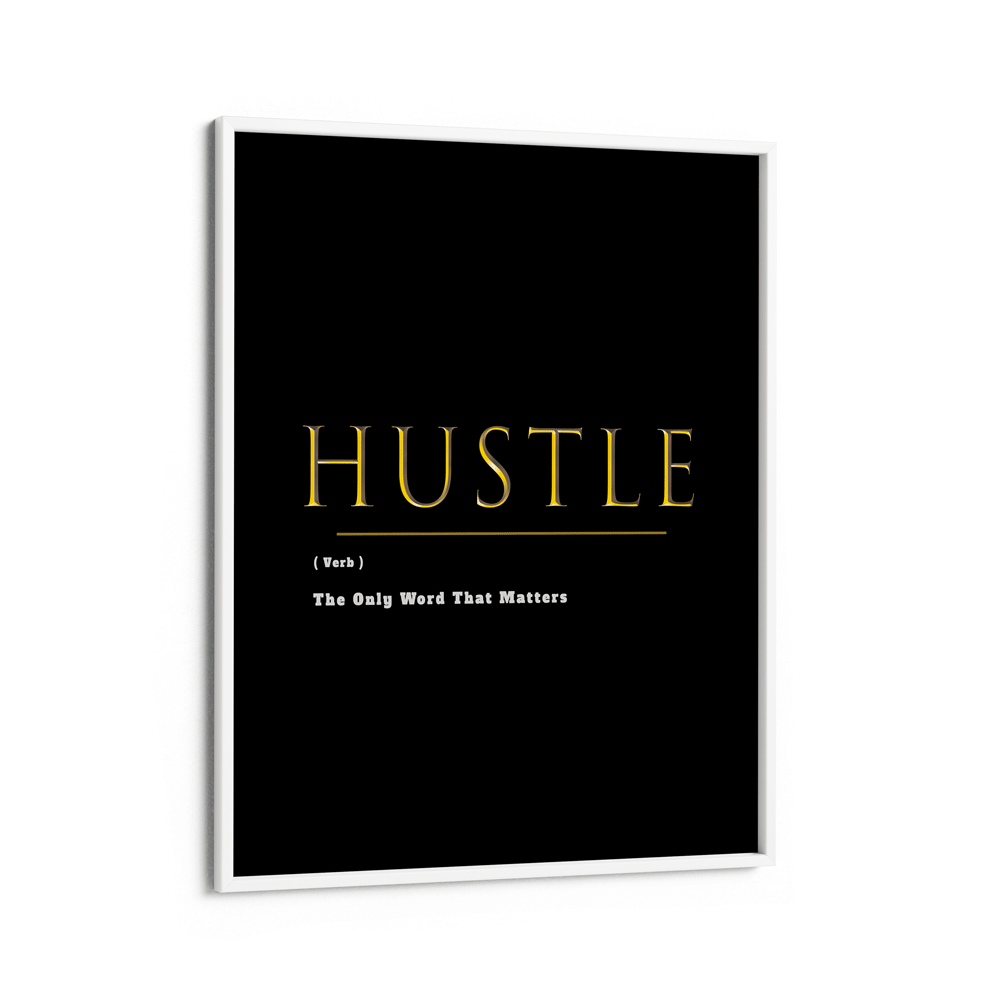 HUSTLE - Definition Print - Gold Nook At You Matte Paper White Frame