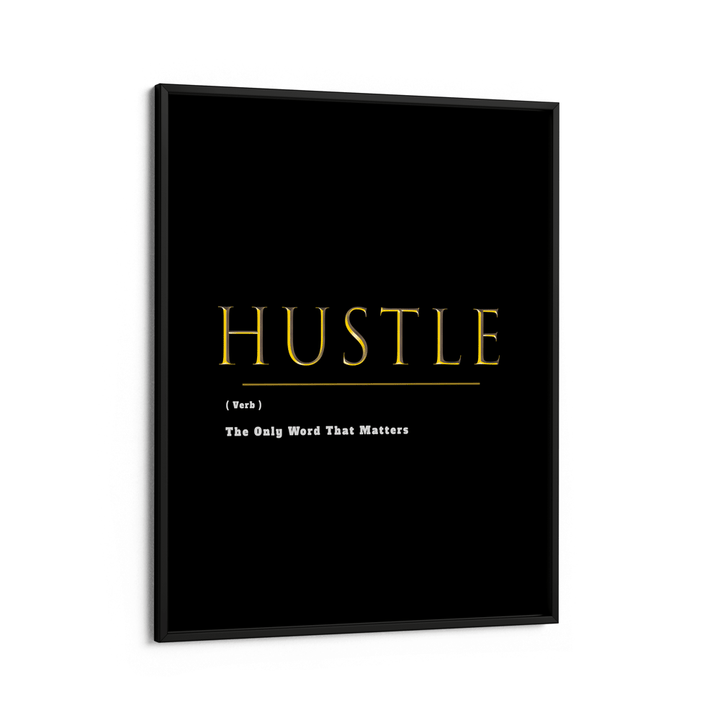 HUSTLE - Definition Print - Gold Nook At You Matte Paper Black Frame