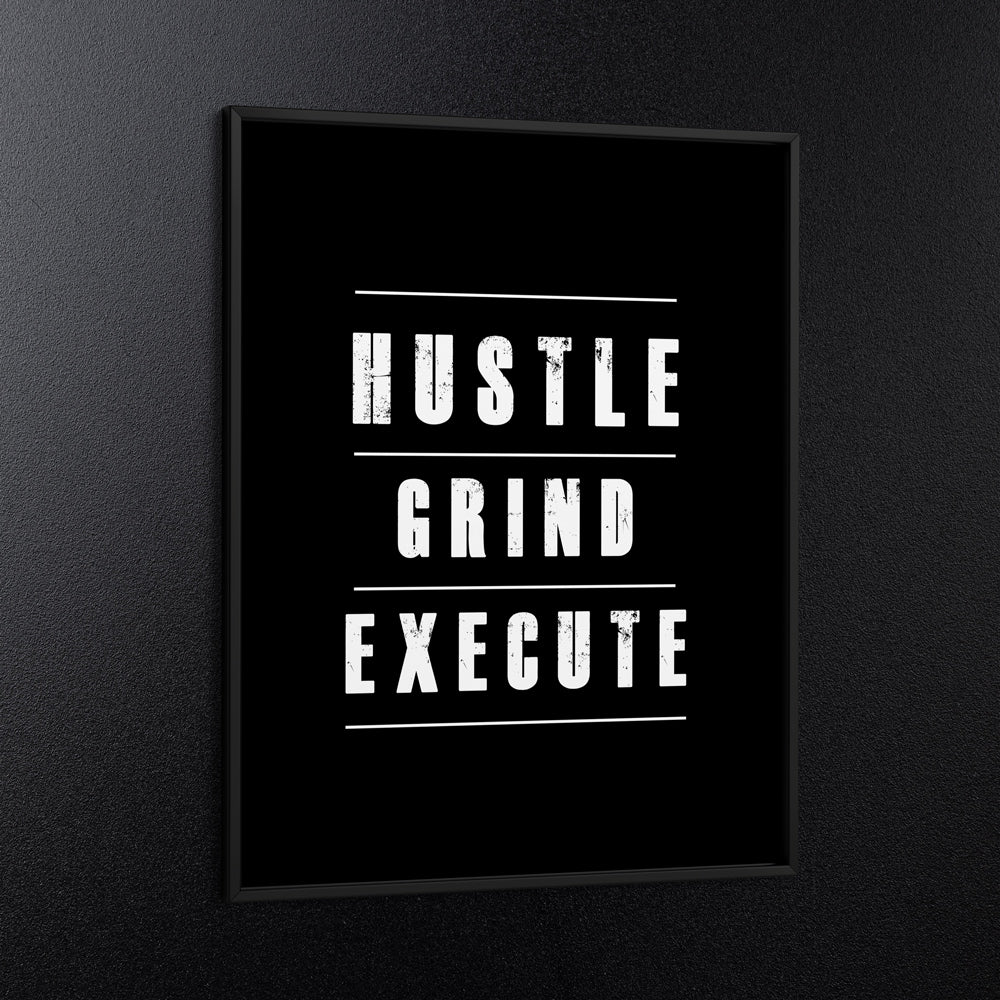 Hustle Grind Execute Nook At You  