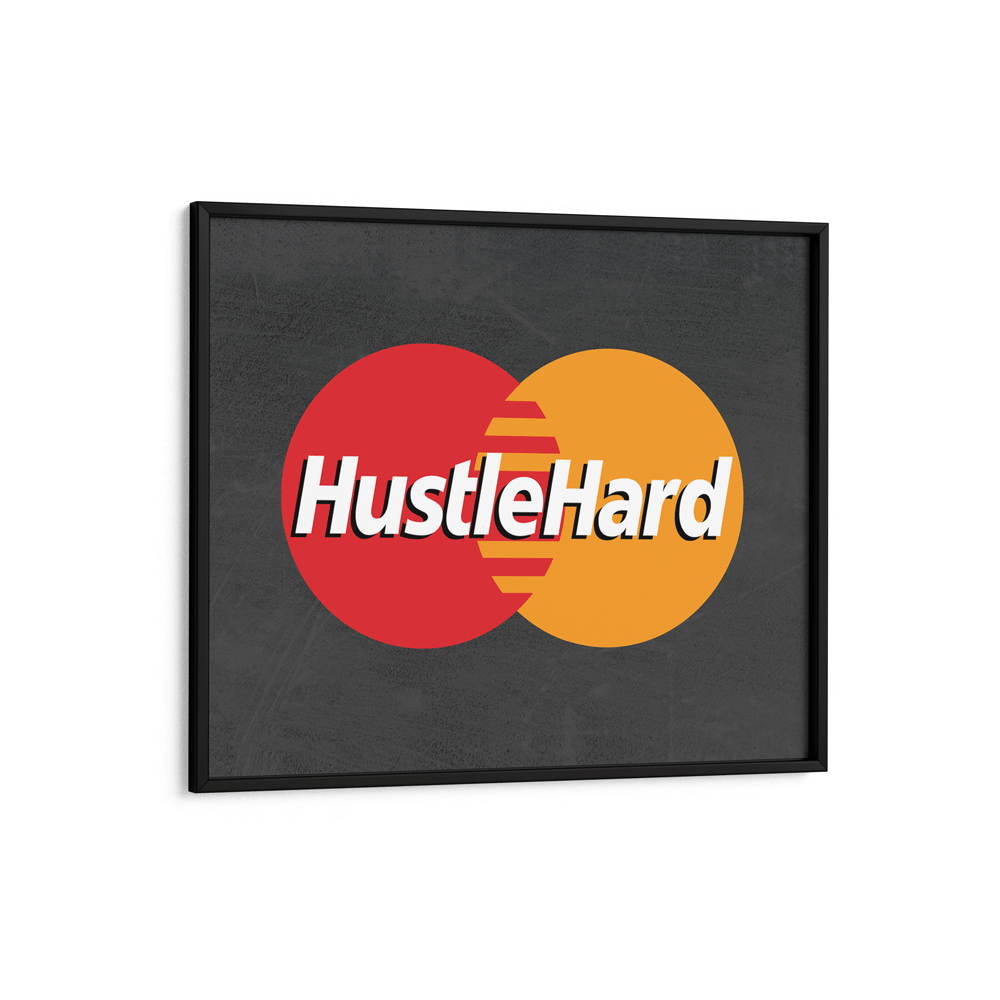 Hustle Hard Nook At You Matte Paper Black Frame