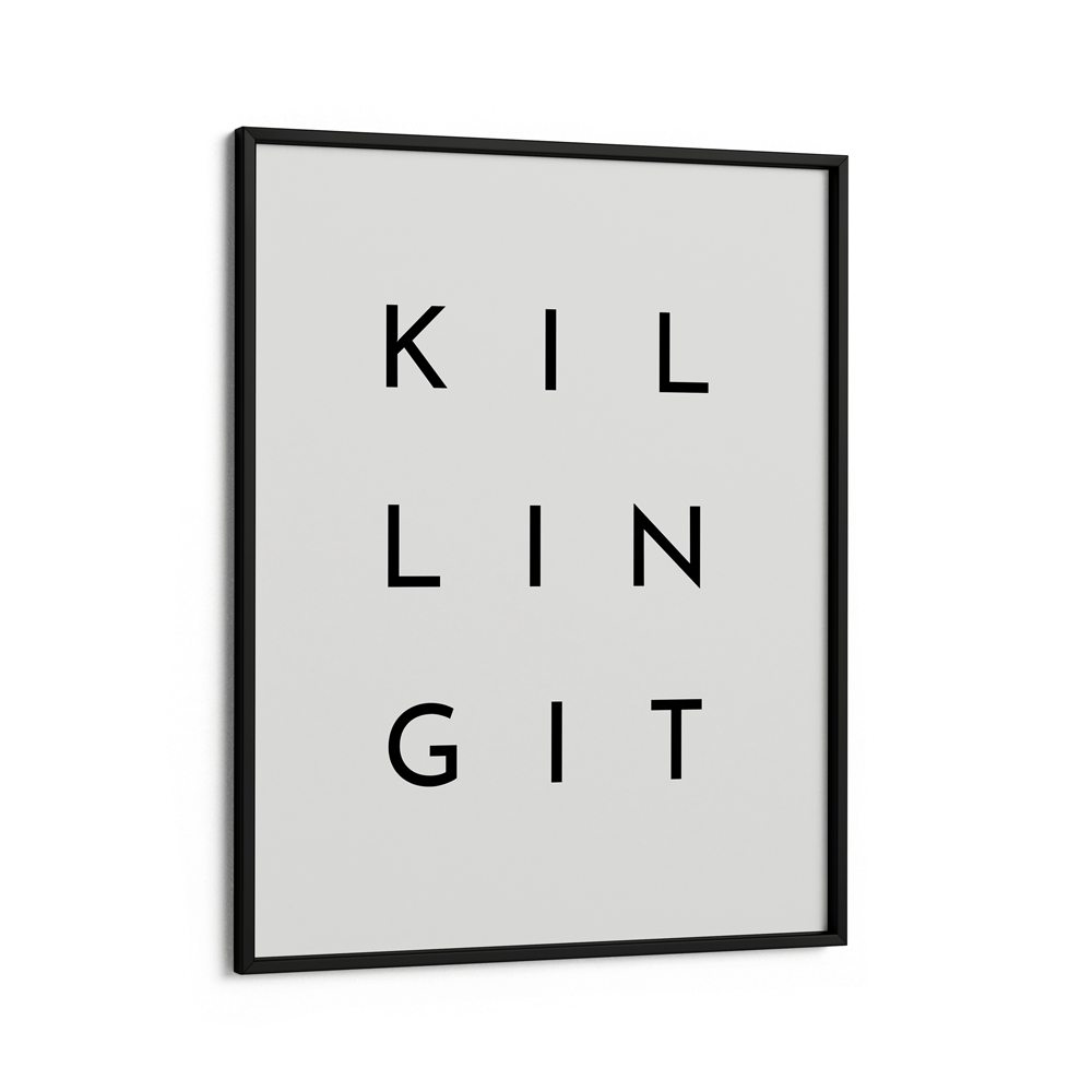 Killing It Nook At You Matte Paper Black Frame