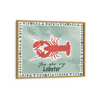 You Are My Lobster Nook At You Matte Paper Wooden Frame