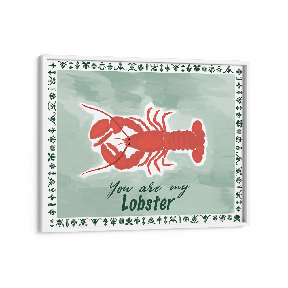 You Are My Lobster Nook At You Matte Paper White Frame
