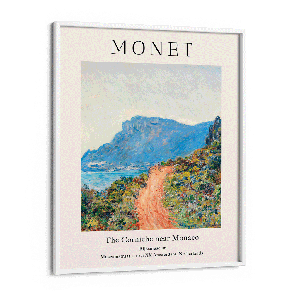 Claude Monet- The Corniche Near Monaco Nook At You Matte Paper White Frame