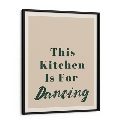 This Kitchen Is For Dancing Nook At You Matte Paper Black Frame