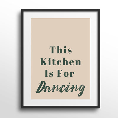 This Kitchen Is For Dancing Nook At You Matte Paper Black Frame With Mount