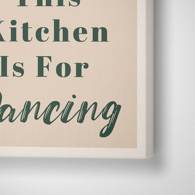 This Kitchen Is For Dancing Nook At You  
