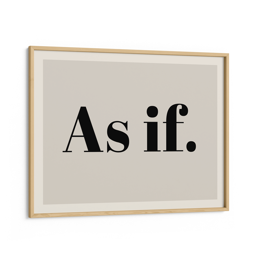 As if. Nook At You Matte Paper Wooden Frame