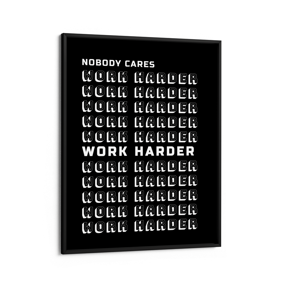 Just Work Harder Nook At You Matte Paper Black Frame